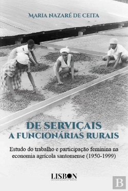 Bertrand.pt - De Serviçais a Funcionárias Rurais