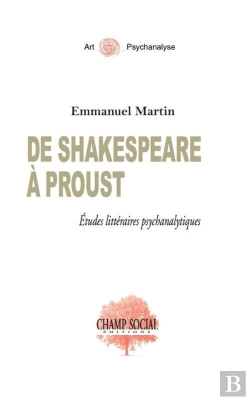 Bertrand.pt - De Shakespeare À Proust : Études Littéraires Psychanalytiques