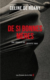 De Si Bonnes Mères