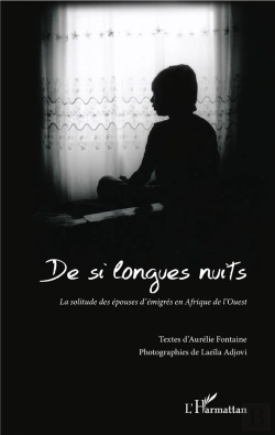 Bertrand.pt - De Si Longues Nuits ; La Solitude Des Épouses D'Émigres En Afrique De L'Ouest
