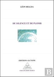 De Silence Et De Plomb