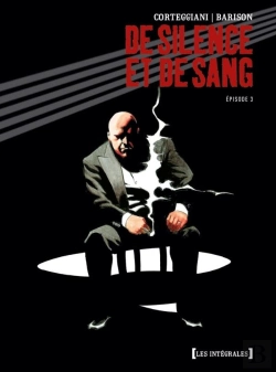 Bertrand.pt - De Silence Et De Sang ;  Intégrale Tome 3 ; Tome 11 À Tome 14