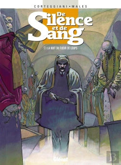 Bertrand.pt - De Silence Et De Sang Tome 1 ; La Nuit Du Tueur De Loups