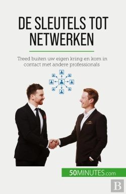 Bertrand.pt - De Sleutels Tot Netwerken : Treed Buiten Uw Eigen Kring En Kom In Contact Met Andere Professionals