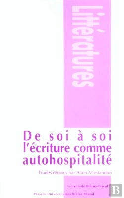 Bertrand.pt - De Soi À Soi : L'Écriture Comme Autohospitalité