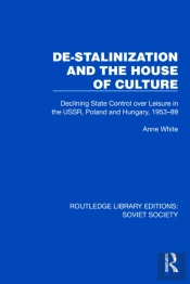 De-Stalinization And The House Of Culture