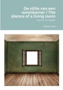 De Stilte Van Een Woonkamer / The Silence Of A Living Room