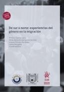 De Sur A Norte Experiencias Del Genero En La Migracion