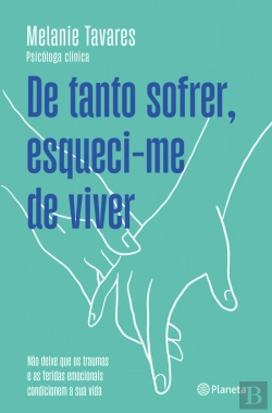 Bertrand.pt - De Tanto Sofrer, Esqueci-me de Viver
