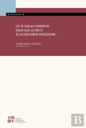 De Te Fabula Narratur : Essai Sur Le Récit À La Deuxième Personne