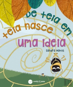 Bertrand.pt - De Teia em Teia Nasce uma Ideia