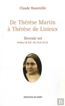 Bertrand.pt - De Thérèse Martin À Thérèse De Lisieux, Devenir Soi