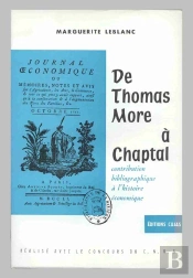 De Thomas More À Chaptal ; Contribution Bibliographique À L'Histoire Économique