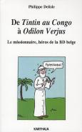 De Tintin Au Congo À Odilon Verjus ; Le Missionnaire, Héros De La Bd Belge