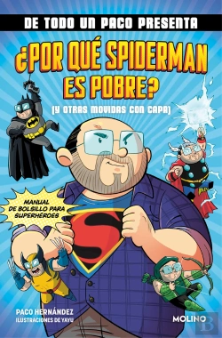 Bertrand.pt - De Todo Un Paco Presenta Por Que Spiderman Es Pobre Y Otras