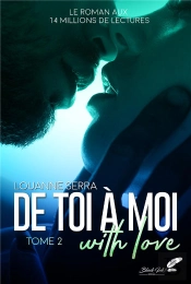 De Toi À Moi : With Love Tome 2