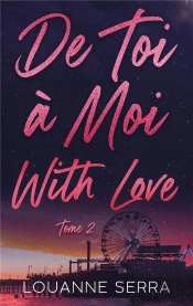 De Toi À Moi With Love Tome 2