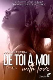 De Toi À Moi : With Love Tome 5