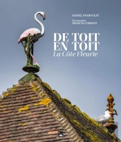 De Toit En Toit : La Côte Fleurie