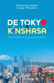 De Tokyo À Kinshasa : Postmodernité Et Postcolonialisme