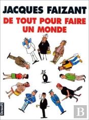 De Tout Pour Faire Un Monde