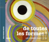 De Toutes Les Formes ! Les Formes Dans L'Art