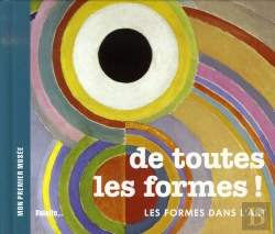Bertrand.pt - De Toutes Les Formes ! Les Formes Dans L'Art