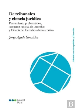Bertrand.pt - De Tribunales Y Ciencia Juridica. Pensamiento Problematico, 