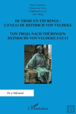 Bertrand.pt - De Troie En Thuringe : L'Eneas De Heinrich Von Veldeke