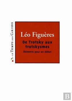 Bertrand.pt - De Trotsky Aux Trotskysmes