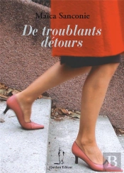 De Troublants Détours