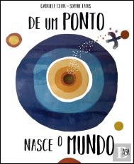 De Um Ponto Nasce o Mundo