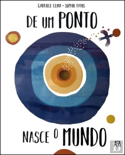 Bertrand.pt - De Um Ponto Nasce o Mundo