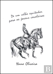 De um Velho Equitador para os Jovens Cavaleiros