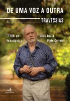 De uma Voz a Outra - Travessias