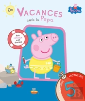 De Vacances Amb La Pepa (La Porqueta Pepa. Quadern D'Activitats 5 Anys)