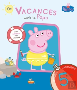 Bertrand.pt - De Vacances Amb La Pepa (La Porqueta Pepa. Quadern D'Activitats 5 Anys)