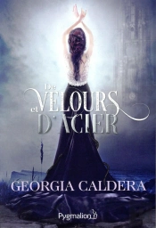 De Velours Et D'Acier