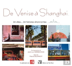 Bertrand.pt - De Venise À Shanghai... 24 Villes... 24 Histoires Étonnantes