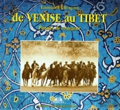 De Venise Au Tibet, Paroles De Voyageur