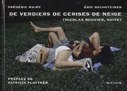 Bertrand.pt - De Verdiers De Cerises De Neige (Nicolas Bouvier, Suite)