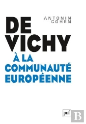 De Vichy À La Communauté Européenne