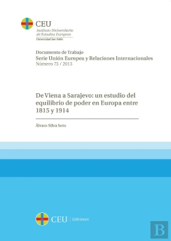 Bertrand.pt - De Viena A Sarajevo: Un Estudio Del Equilibrio De Poder En Europa Entre 1815 Y 1914