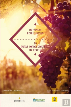Bertrand.pt - De Vinos Por Europa. 20 Rutas Imprescindibles En Coche