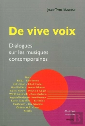 De Vive Voix, Dialogues Sur Les Musiques Contemporaines