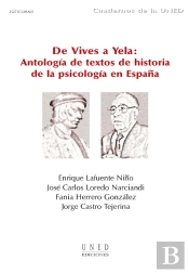 De Vives A Yela: Antología De Textos De Historia De La Psicología En España