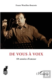 De Vous À Voix ; 40 Années D'Amour