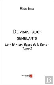 De Vrais Faux-Semblants - Le  36  De L'Eglise De La Dune - Tome 2