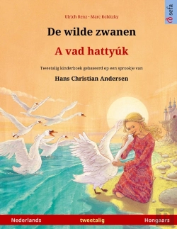 Bertrand.pt - De Wilde Zwanen - A Vad Hatty K  Nederla