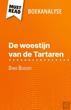 Bertrand.pt - De Woestijn Van De Tartaren Van Dino Buzzati (Boekanalyse) : Volledige Analyse En Gedetailleerde Samenvatting Van Het Werk